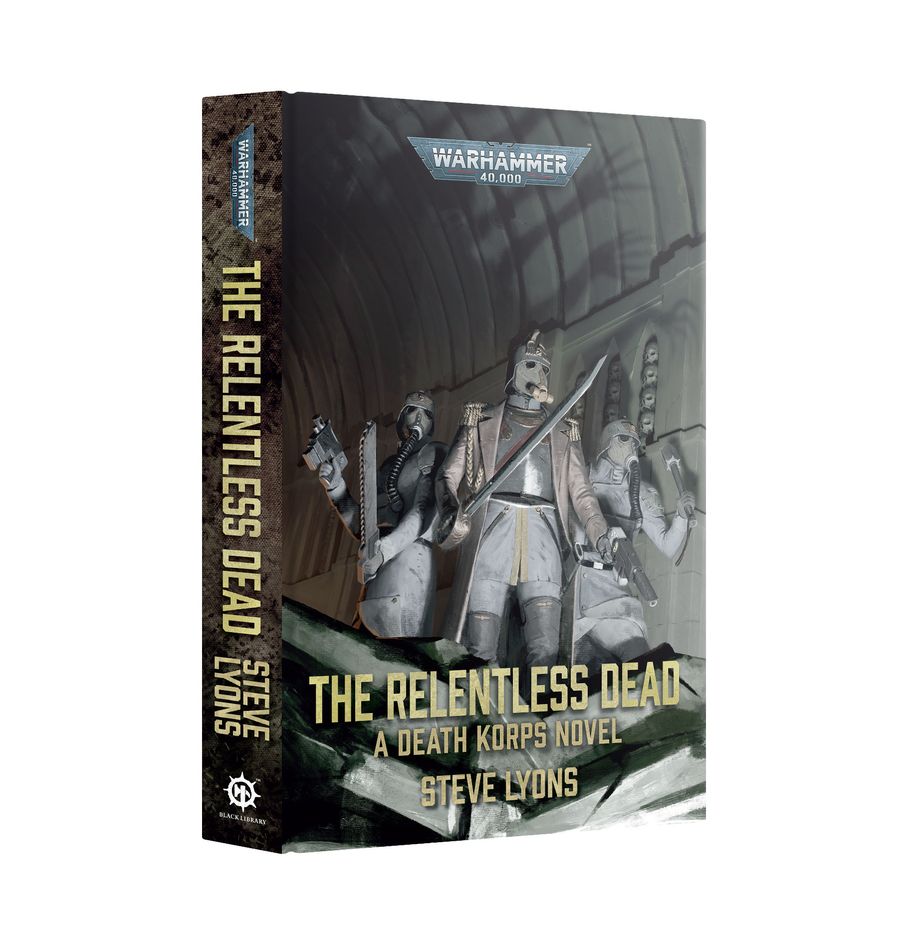 The Relentless Dead (hardback)