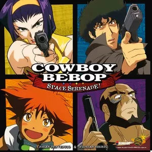 Cowboy Beebop Space Serenade