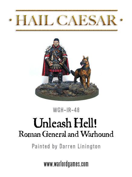 Early Imperial Romans: "Unleash Hell!" Roman General & Warhound