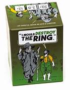 I Would Destroy the Ring