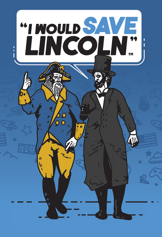 I Would Save Lincoln